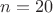 $\[n = 20\]$