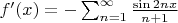 $f'(x)=-\sum_{n=1}^\infty\frac{\sin {2nx}}{n+1}$