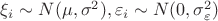 $\xi _i\sim N(\mu ,\sigma ^2), \varepsilon _i\sim N(0, \sigma _\varepsilon ^2)$