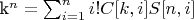k^n = \sum_{i=1}^{n}i!C[k,i]S[n,i]