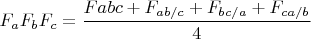 $F_aF_bF_c=\dfrac{F{abc}+F_{ab/c}+F_{bc/a}+F_{ca/b}}{4}$