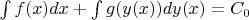 $\int f(x)dx+\int g(y(x))dy(x)=C_{0}$
