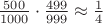 $\frac{500}{1000} \cdot \frac{499}{999} \approx \frac{1}{4}  $