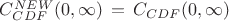 $C^{NEW}_{CDF}(0,\infty) \, = \, C_{CDF}(0,\infty)$