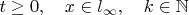 $t\ge 0,\quad x\in l_\infty,\quad k\in\mathbb{N}$