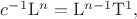 $c^{-1}\mathrm{L}^{n}=\mathrm{L}^{n-1}\mathrm{T}^{1},$