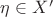 $\eta\in X'$