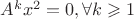 $A^k x^2 = 0, \forall k \geqslant 1$