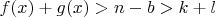 $f(x)+g(x)>n-b>k+l$