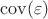 $\mathrm{cov}(\varepsilon)$