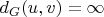$d_G(u, v) = \infty$
