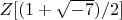 $Z[(1+\sqrt{-7})/2]$