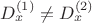 $D_x^{(1)}\neq D^{(2)}_x$