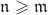 $\mathfrak n\geqslant\mathfrak m$