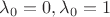 $\lambda_0=0, тогда \lambda_0 =1$
