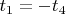 $t_{1}=-t_{4}$
