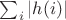 $\sum_i|h(i)|$