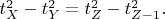 $t_X^2-t_Y^2=t_Z^2-t_{Z-1}^2.$