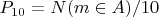 $P_{10}=N(m\in A)/10$
