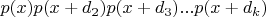 $p(x)p(x+d_2)p(x+d_3)...p(x+d_k)$
