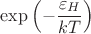 $\exp\left(-\dfrac{\varepsilon_H}{kT}\right)$