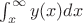 $\int_{x}^{\infty}y(x)dx$