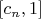 $[c_n,1]$