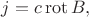 $j = c \operatorname{rot} B,$ $j = c \operatorname{rot} B,$