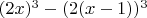 $(2x)^3-(2(x-1))^3$
