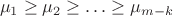 $$\mu_1\ge\mu_2\ge\ldots\ge\mu_{m-k}$$