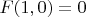 $F(1,0)=0$