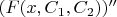 $(F(x,C_1,C_2))'' $