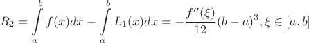$$R_2=\int\limits_{a}^{b}f(x)dx-\int\limits_{a}^{b}L_1(x)dx=-\frac{f''(\xi)}{12}(b-a)^3, \xi \in [a,b]$$