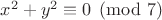 $x^2+y^2 \equiv 0 \pmod{7}$
