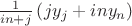 $\frac{1}{in+j}\left(jy_j+iny_n\right)$
