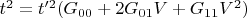 $t^2=t'^2(G_{00}+2G_{01}V+G_{11}V^2)$