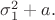 $\sigma_1^2+a.$