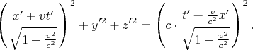 $$\left(\frac{x'+vt'}{\sqrt{1-\frac{v^2}{c^2}}}\right)^2+y'^2+z'^2=\left(c\cdot\frac{t'+\frac v{c^2}x'}{\sqrt{1-\frac{v^2}{c^2}}}\right)^2.$$