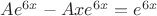 $Ae^{6x}-Axe^{6x}=e^{6x}$