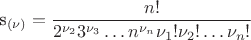 s_{(\nu)}=\dfrac{n!}{2^{\nu_2}3^{\nu_3}\dots n^{\nu_n}\nu_1!\nu_2!\dots \nu_n!}