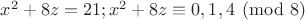 $x^2+8z=21;x^2+8z\equiv 0,1,4\pmod 8$