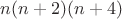 $n(n+2)(n+4)$