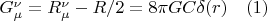 $G_{\mu}^{\nu}=R_{\mu}^{\nu}-R/2=8{\pi}GC{\delta(r)}  \quad(1)$