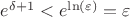 $e^{\delta+1}<e^{\ln(\varepsilon)}=\varepsilon$