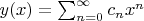 $y(x)=\sum_{n=0}^{\infty}c_nx^n$