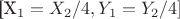 [X_{1}=X_{2}/4,Y_{1}=Y_{2}/4]$