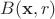 $B(\mathbf{x},r)$