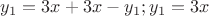 $y_1 = 3x+3x-y_1; y_1 = 3x$