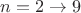 $n=2\to 9$
