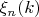 $\xi_n(k)$